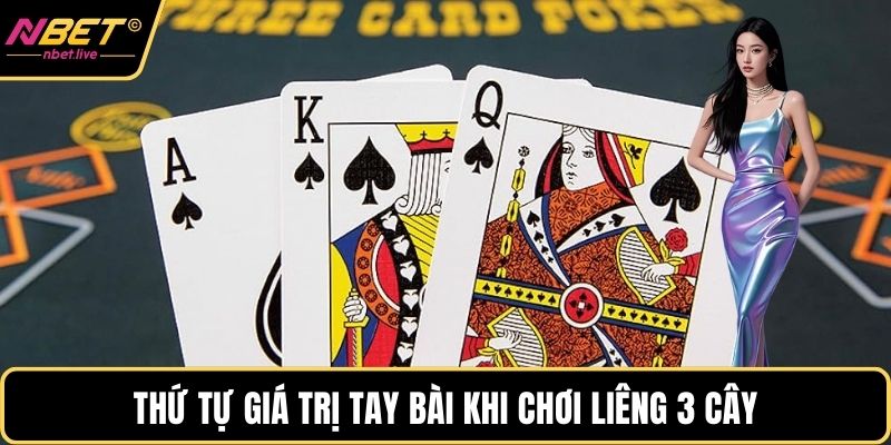 Chơi Liêng 3 Cây Online Với Trải Nghiệm Gay Cấn Nhất Thứ tự giá trị tay bài khi chơi liêng 3 cây
